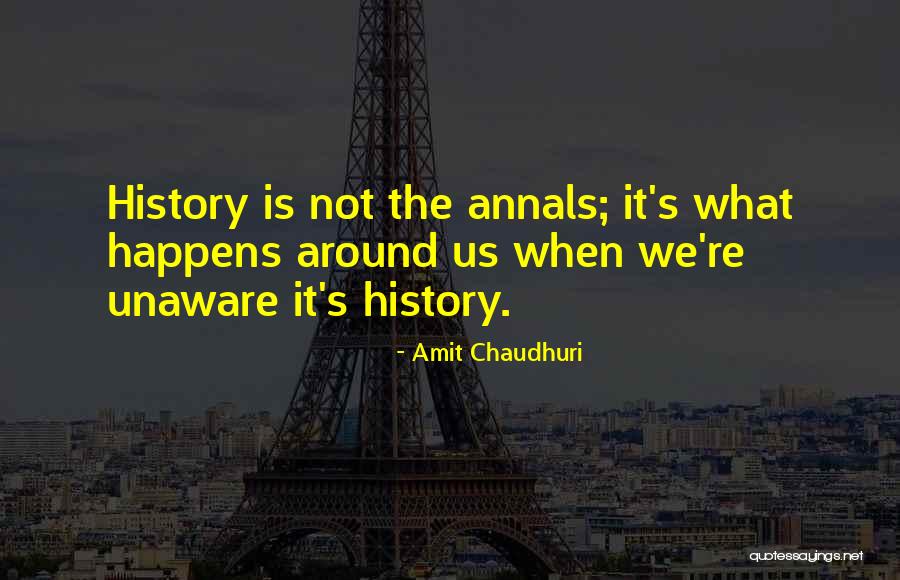 Amit Chaudhuri Quotes 1982521