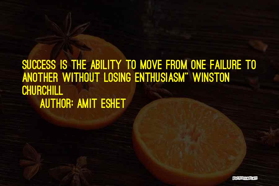 Amit Eshet Quotes 1499767