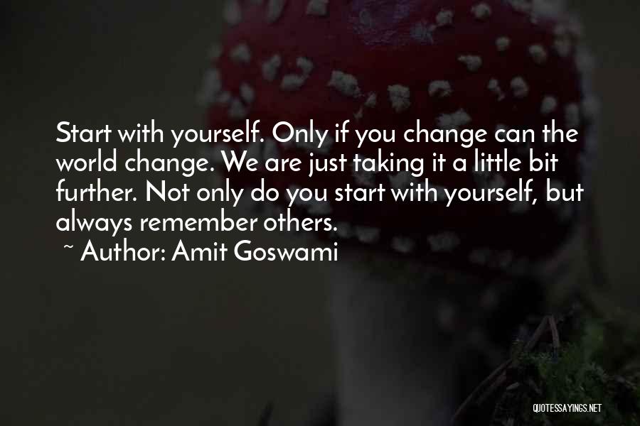 Amit Goswami Quotes 1201154