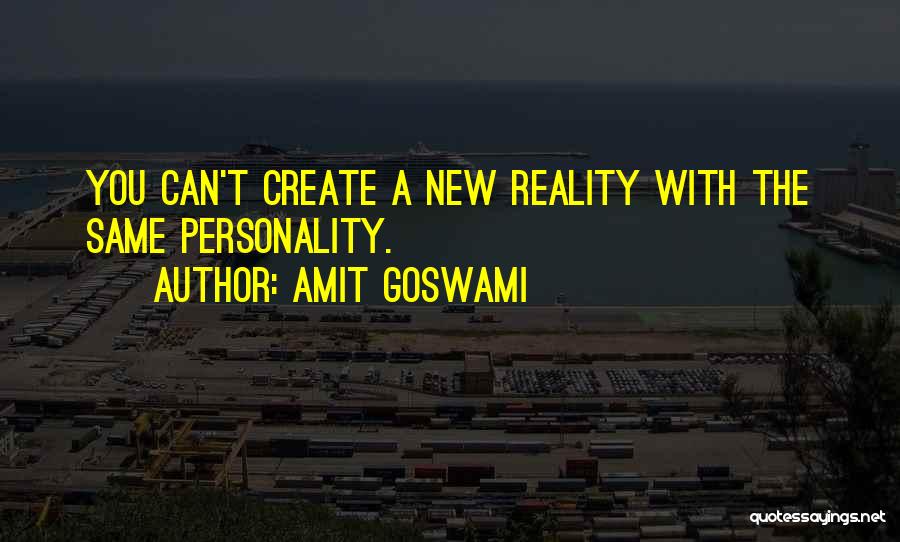 Amit Goswami Quotes 404133