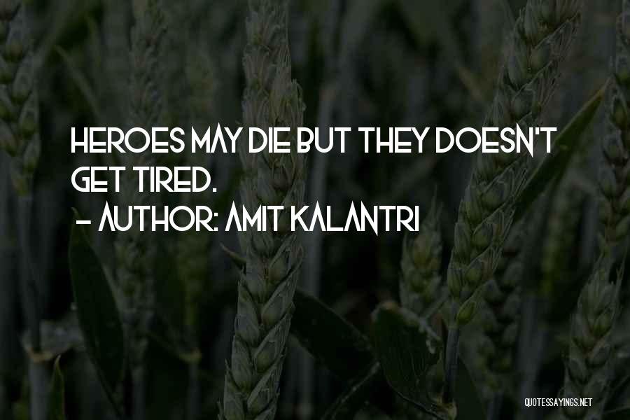 Amit Kalantri Quotes 831132