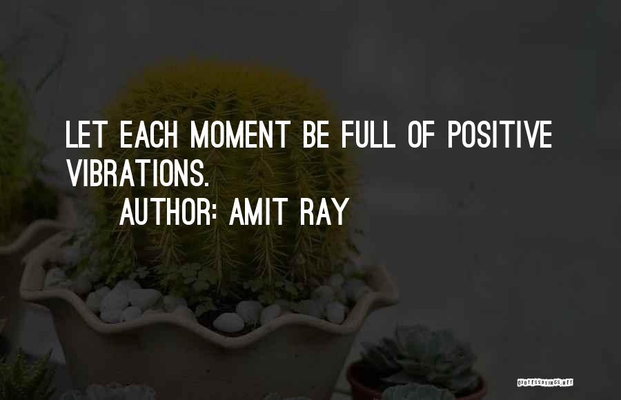 Amit Ray Quotes 1708063