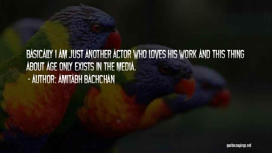 Amitabh Quotes By Amitabh Bachchan