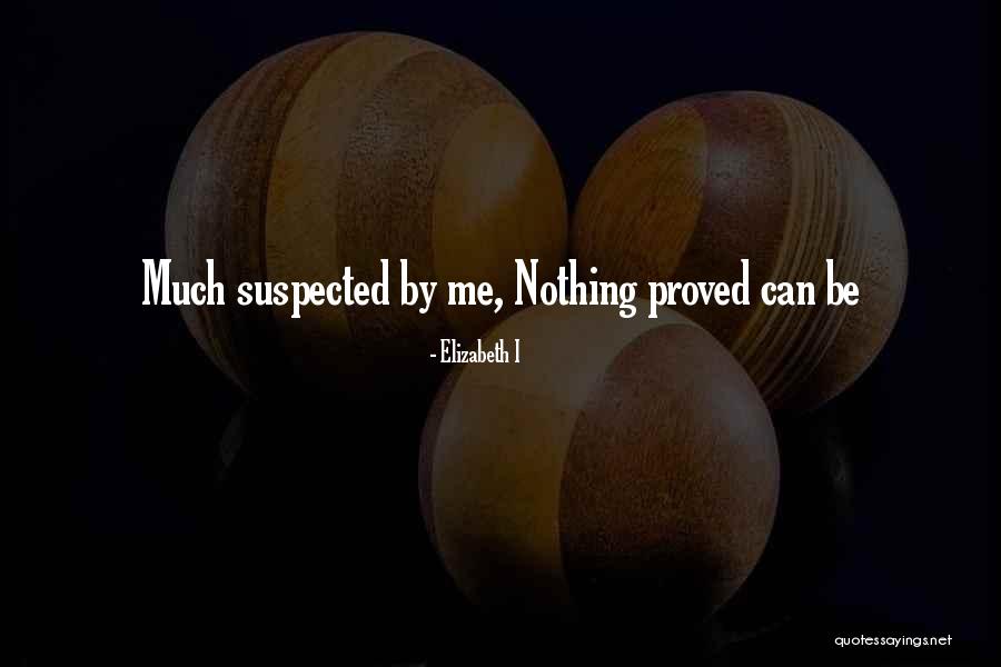 Amitai Zuckerman Quotes By Elizabeth I Amitai Zuckerman Quotes By Elizabeth I