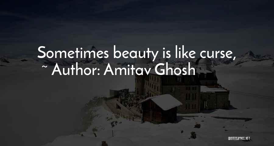 Amitav Ghosh Quotes 2067591