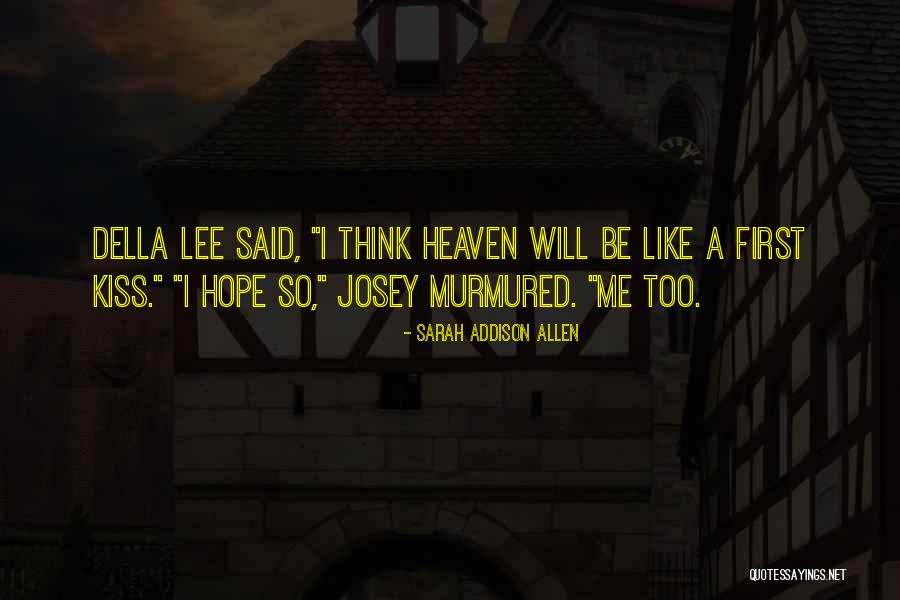 Amitesh Quotes By Sarah Addison Allen Amitesh Quotes By Sarah Addison Allen