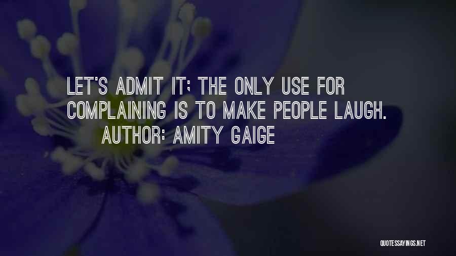 Amity Gaige Quotes 506903