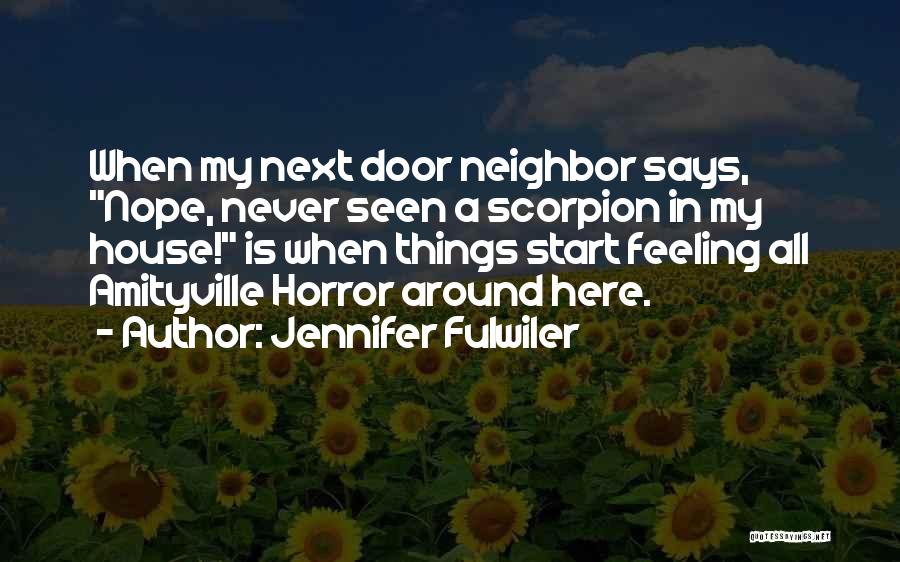 Amityville Horror 2 Quotes By Jennifer Fulwiler