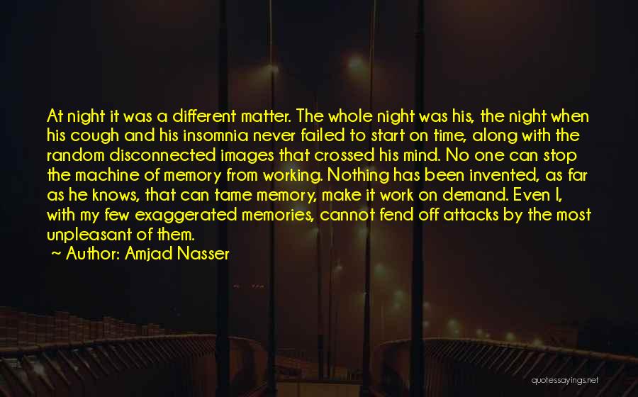 Amjad Nasser Quotes 1310160