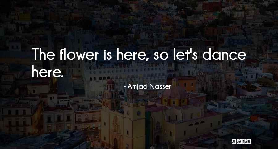 Amjad Nasser Quotes 484143