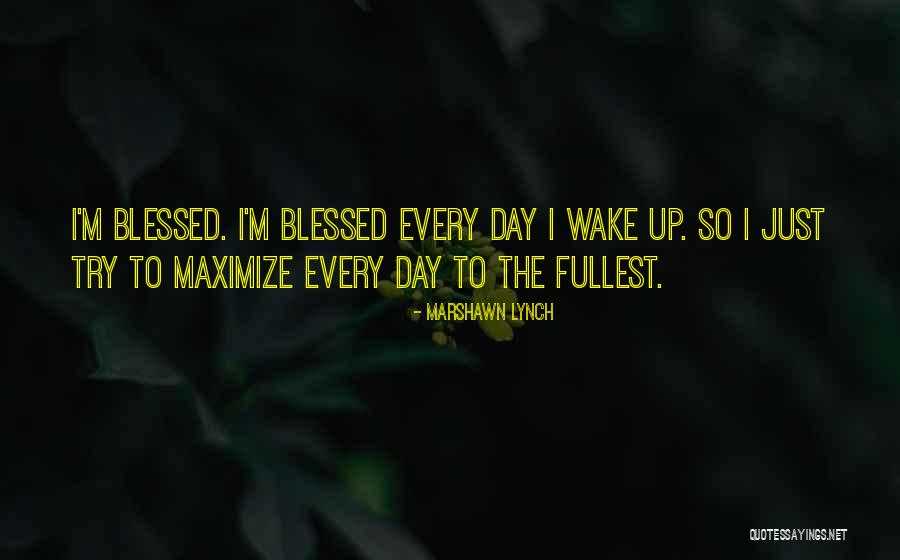 Amkha Garden Quotes By Marshawn Lynch Amkha Garden Quotes By Marshawn Lynch