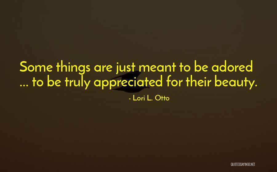 Amlar Altina Quotes By Lori L. Otto Amlar Altina Quotes By Lori L. Otto