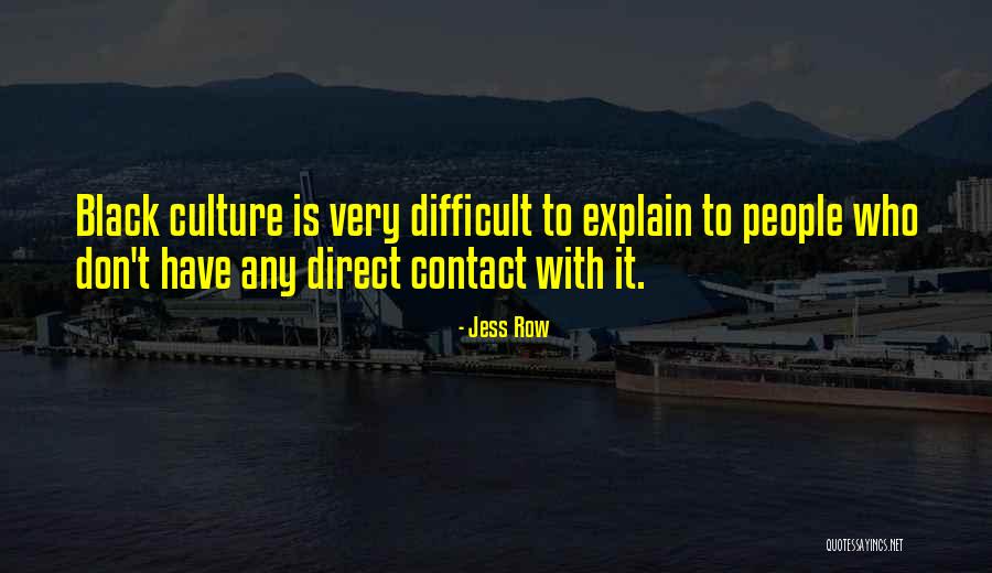 Amleset Muchie Quotes By Jess Row Amleset Muchie Quotes By Jess Row