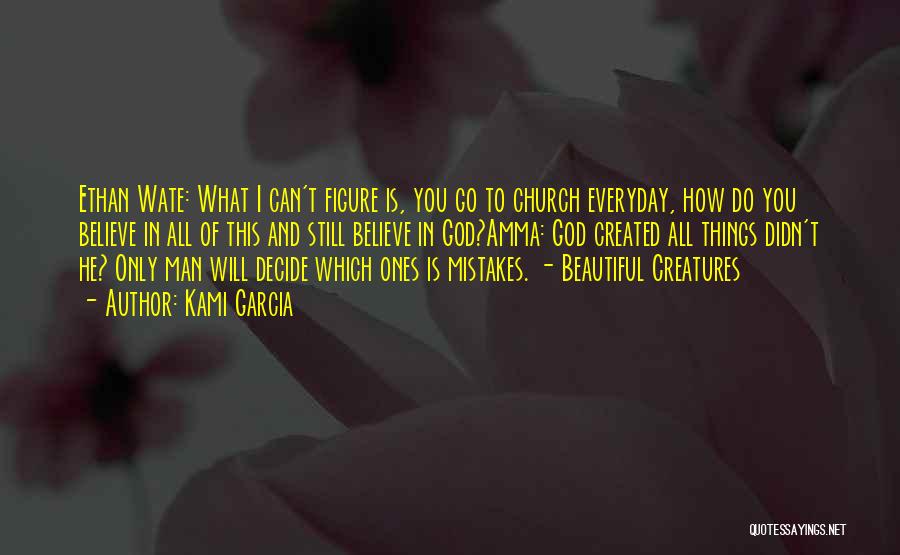 Amma Beautiful Creatures Quotes By Kami Garcia