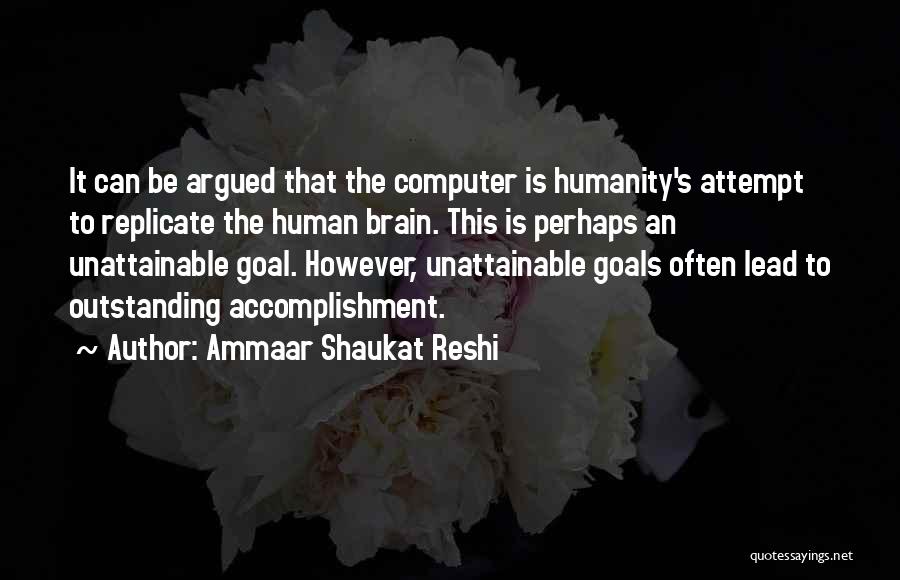 Ammaar Shaukat Reshi Quotes 1416599