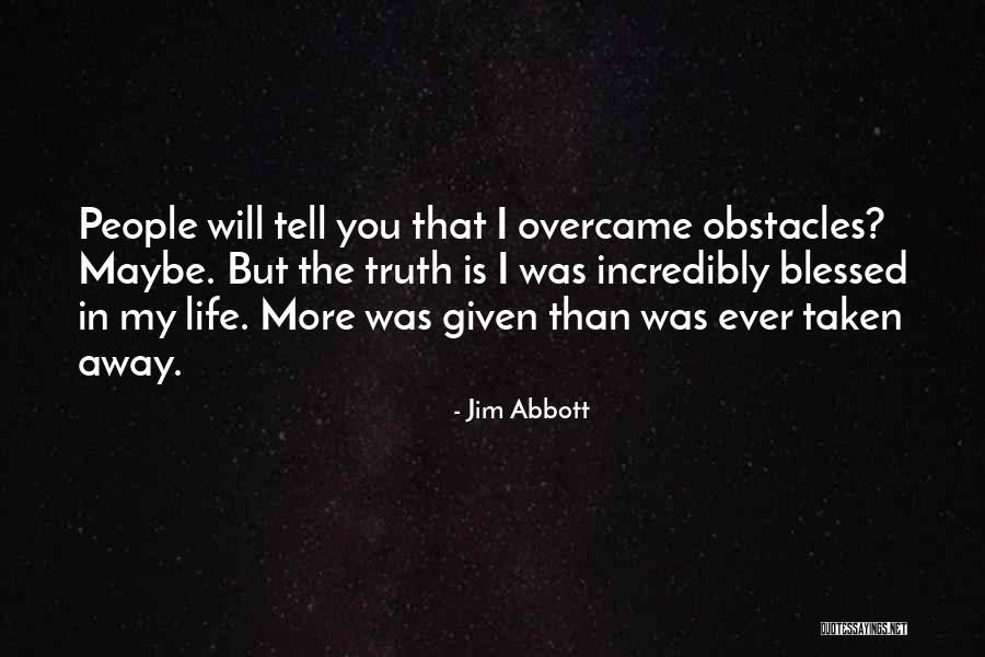 Ammado Quotes By Jim Abbott Ammado Quotes By Jim Abbott