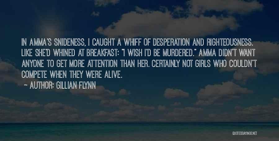 Amma's Quotes By Gillian Flynn