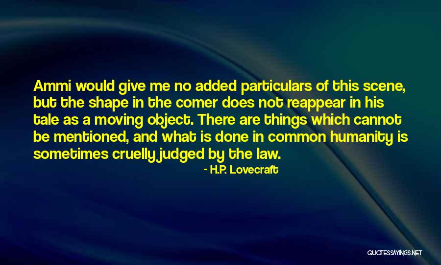 Ammi Quotes By H.P. Lovecraft Ammi Quotes By H.P. Lovecraft