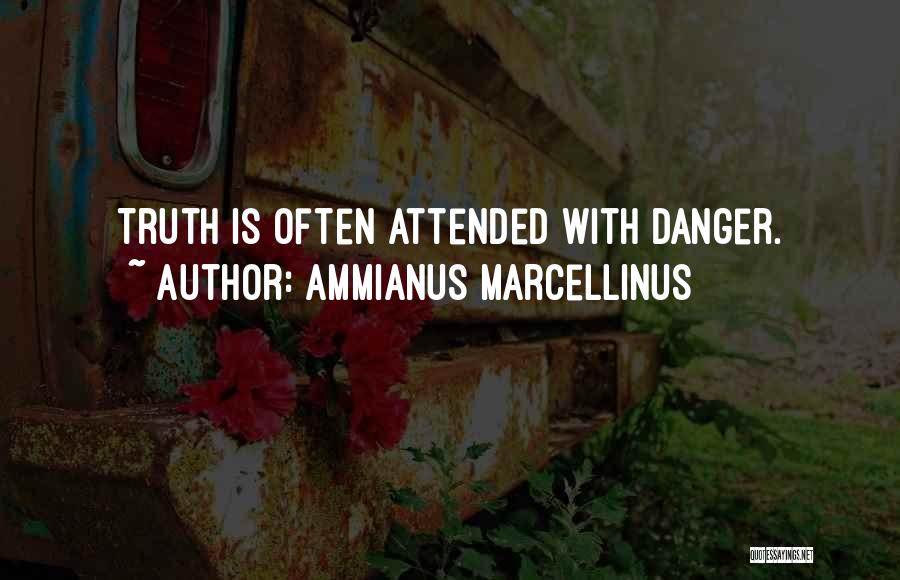 Ammianus Marcellinus Quotes 1395001