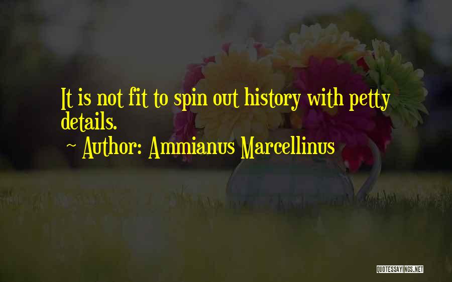 Ammianus Marcellinus Quotes 1908922
