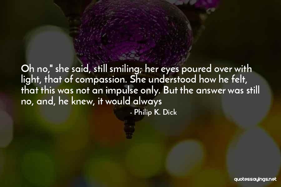 Amministrativa Quotes By Philip K. Dick Amministrativa Quotes By Philip K. Dick