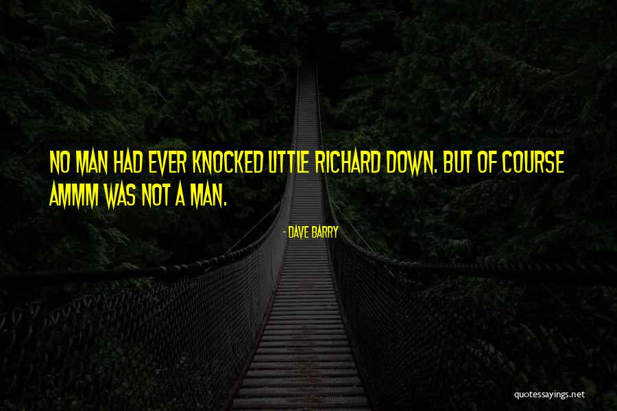 Ammm Quotes By Dave Barry Ammm Quotes By Dave Barry