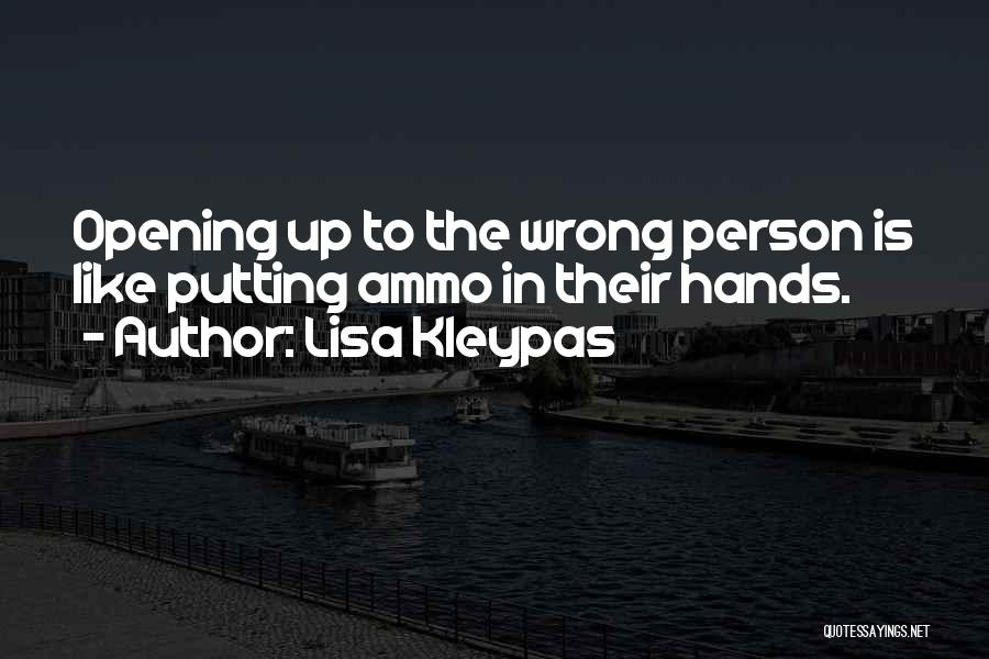 Ammo Quotes By Lisa Kleypas