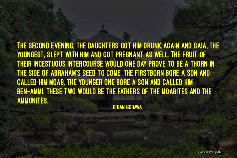 Ammonites And Moabites Quotes By Brian Godawa Ammonites And Moabites Quotes By Brian Godawa