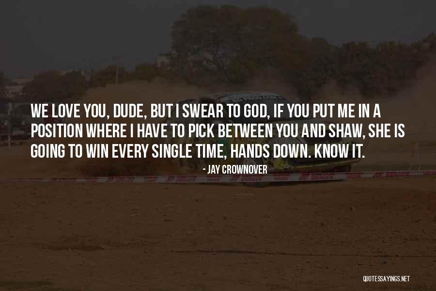 Ammoudia Quotes By Jay Crownover Ammoudia Quotes By Jay Crownover