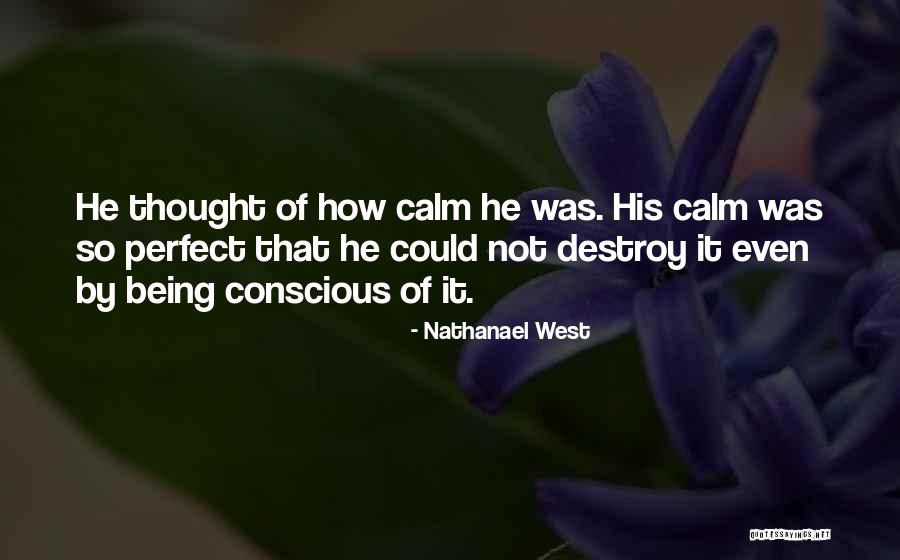 Ammoudia Quotes By Nathanael West Ammoudia Quotes By Nathanael West