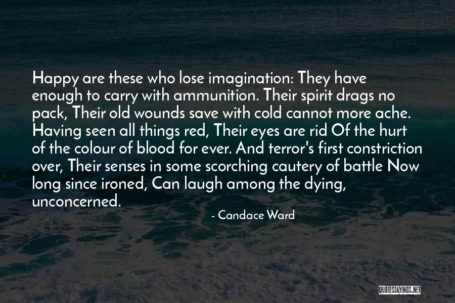 Ammunition Quotes By Candace Ward