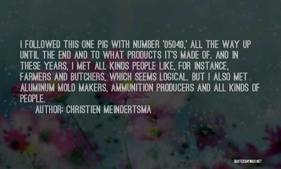 Ammunition Quotes By Christien Meindertsma