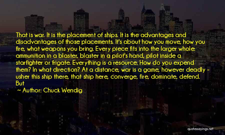 Ammunition Quotes By Chuck Wendig