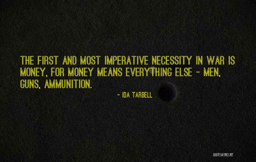 Ammunition Quotes By Ida Tarbell