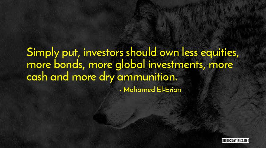 Ammunition Quotes By Mohamed El-Erian