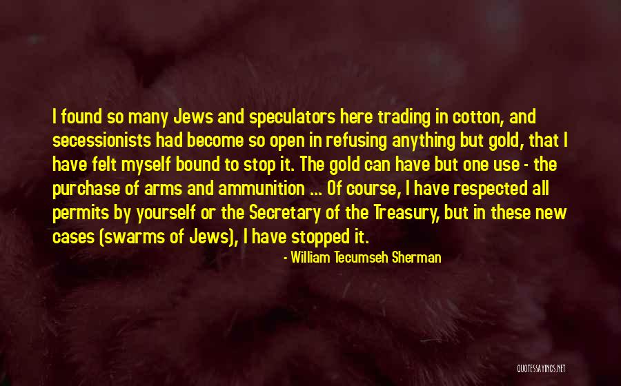 Ammunition Quotes By William Tecumseh Sherman