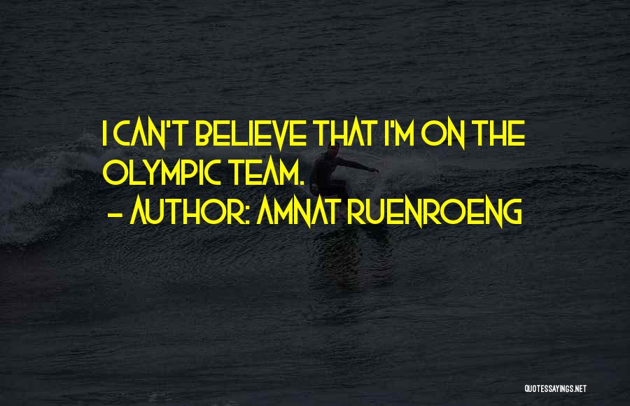 Amnat Ruenroeng Quotes 429916