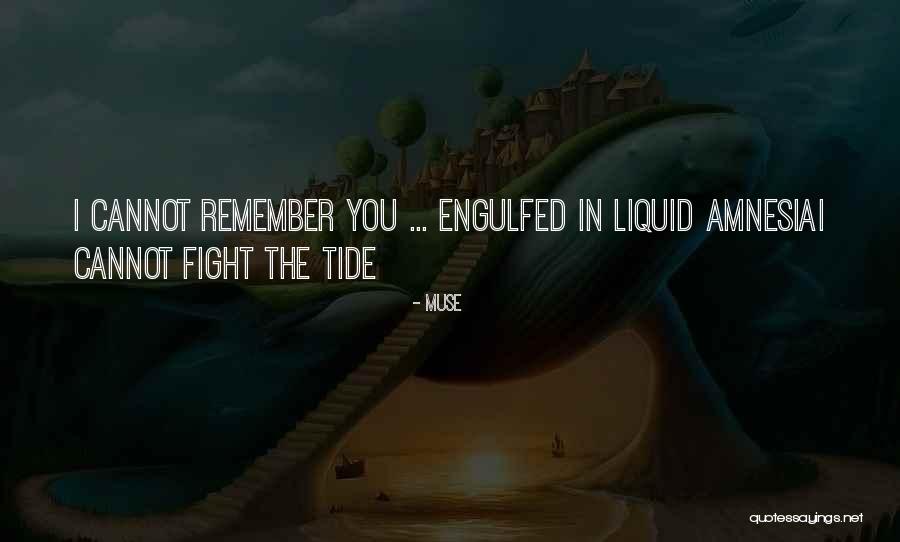 Amnesia Love Quotes By Muse Amnesia Love Quotes By Muse
