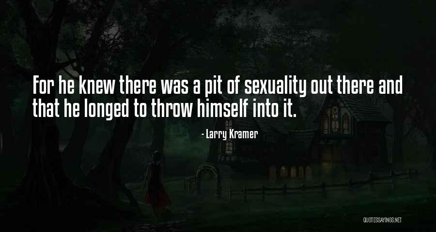Amnesiac Town Quotes By Larry Kramer Amnesiac Town Quotes By Larry Kramer