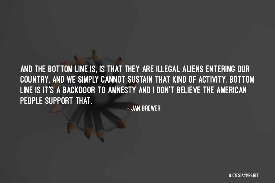 Amnesty Quotes By Jan Brewer