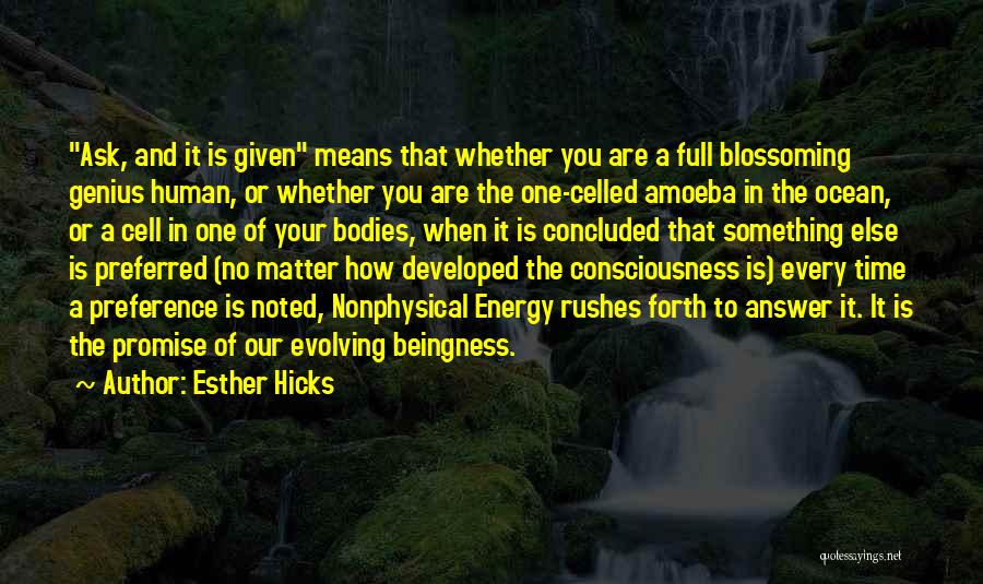 Amoeba Quotes By Esther Hicks