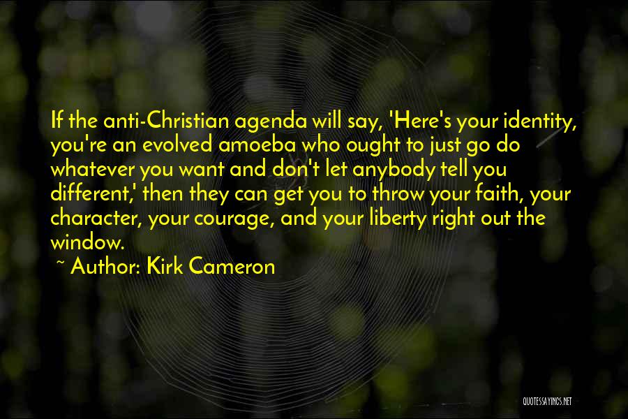 Amoeba Quotes By Kirk Cameron