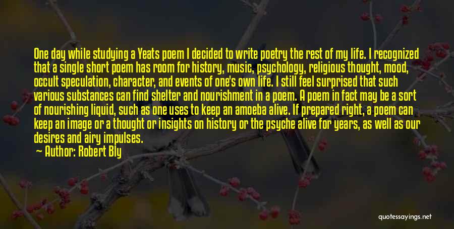 Amoeba Quotes By Robert Bly