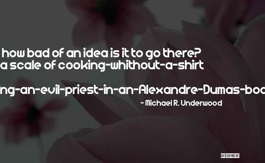 Amoke Quotes By Michael R. Underwood Amoke Quotes By Michael R. Underwood