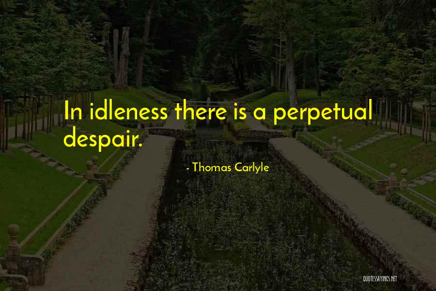 Amol Palekar Quotes By Thomas Carlyle