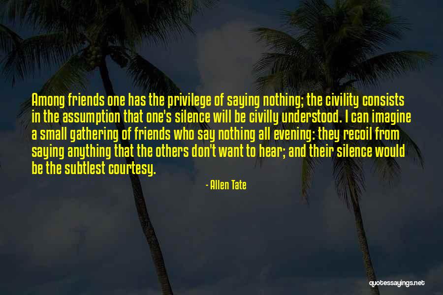 Among Others Quotes By Allen Tate Among Others Quotes By Allen Tate