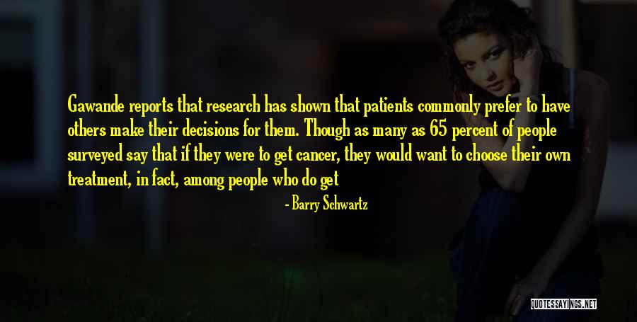 Among Others Quotes By Barry Schwartz Among Others Quotes By Barry Schwartz