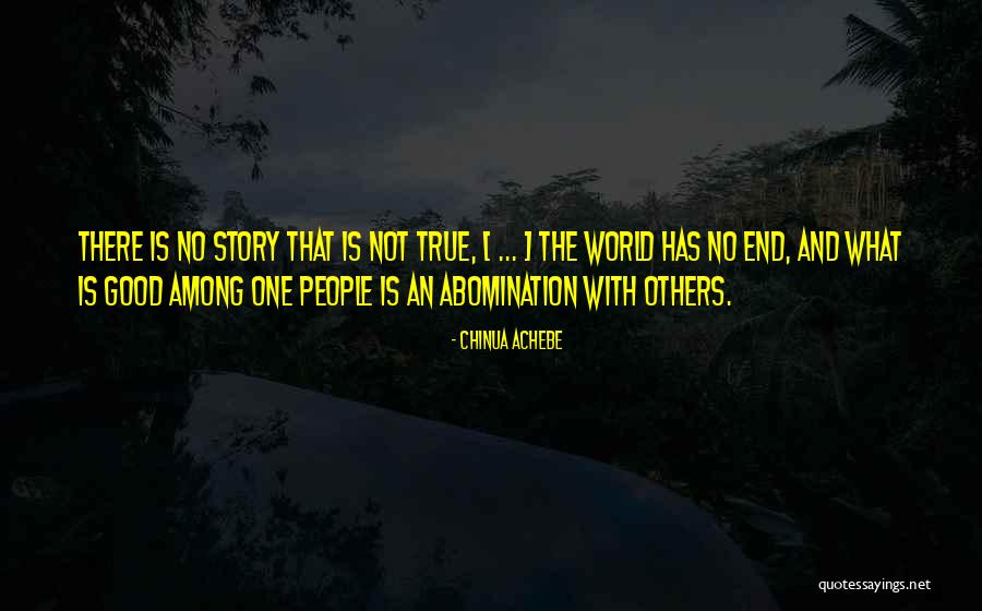 Among Others Quotes By Chinua Achebe Among Others Quotes By Chinua Achebe