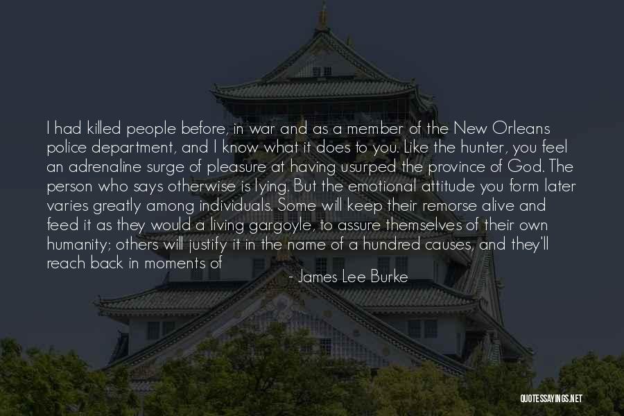 Among Others Quotes By James Lee Burke Among Others Quotes By James Lee Burke