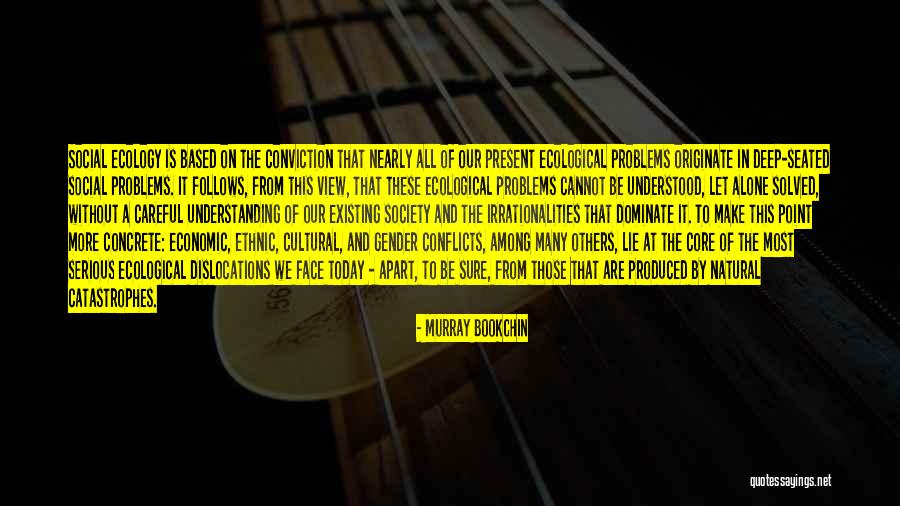 Among Others Quotes By Murray Bookchin Among Others Quotes By Murray Bookchin